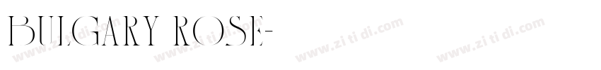 Bulgary Rose字体转换
